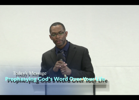 Prophesying God’s Word Over Your Life
